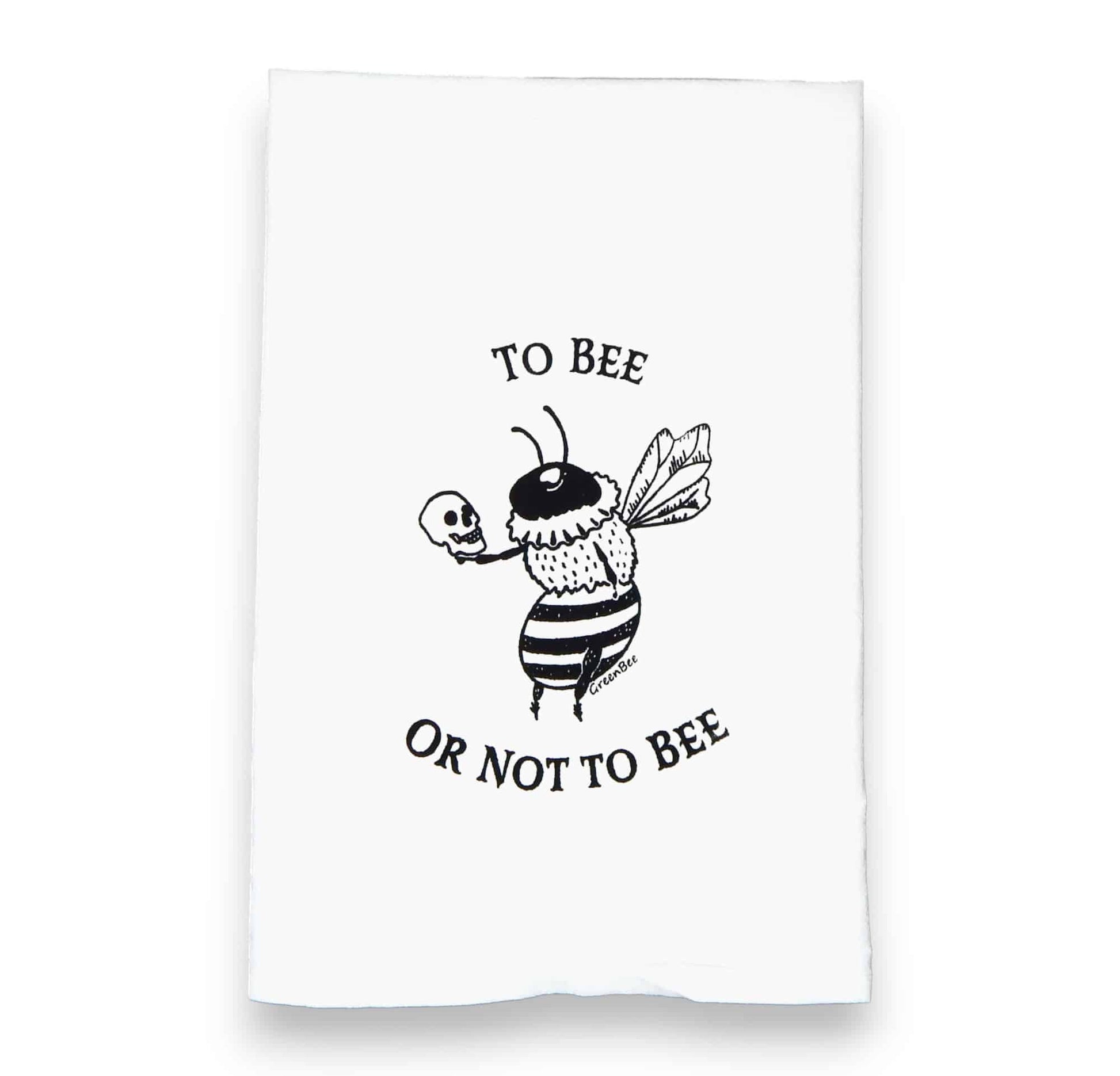 too bee or not to bee hamlet bee kitchen tea towel