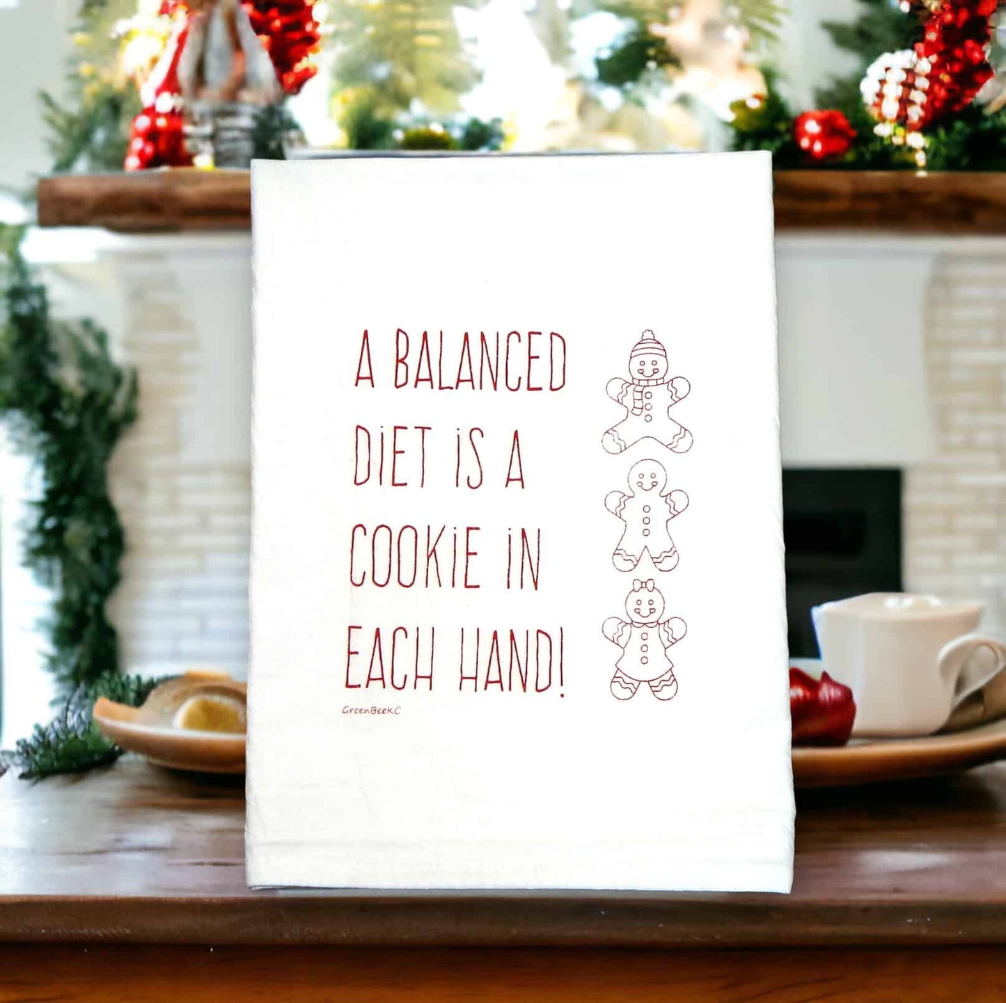 a balanced diet is a cookie in each hand kitchen tea towel