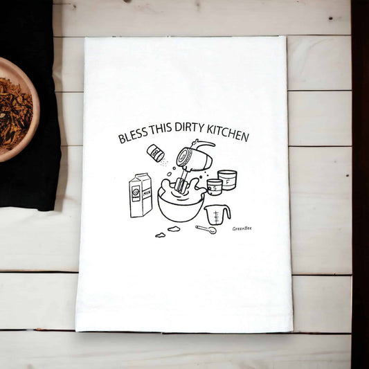 bless this dirty kitchen tea towel