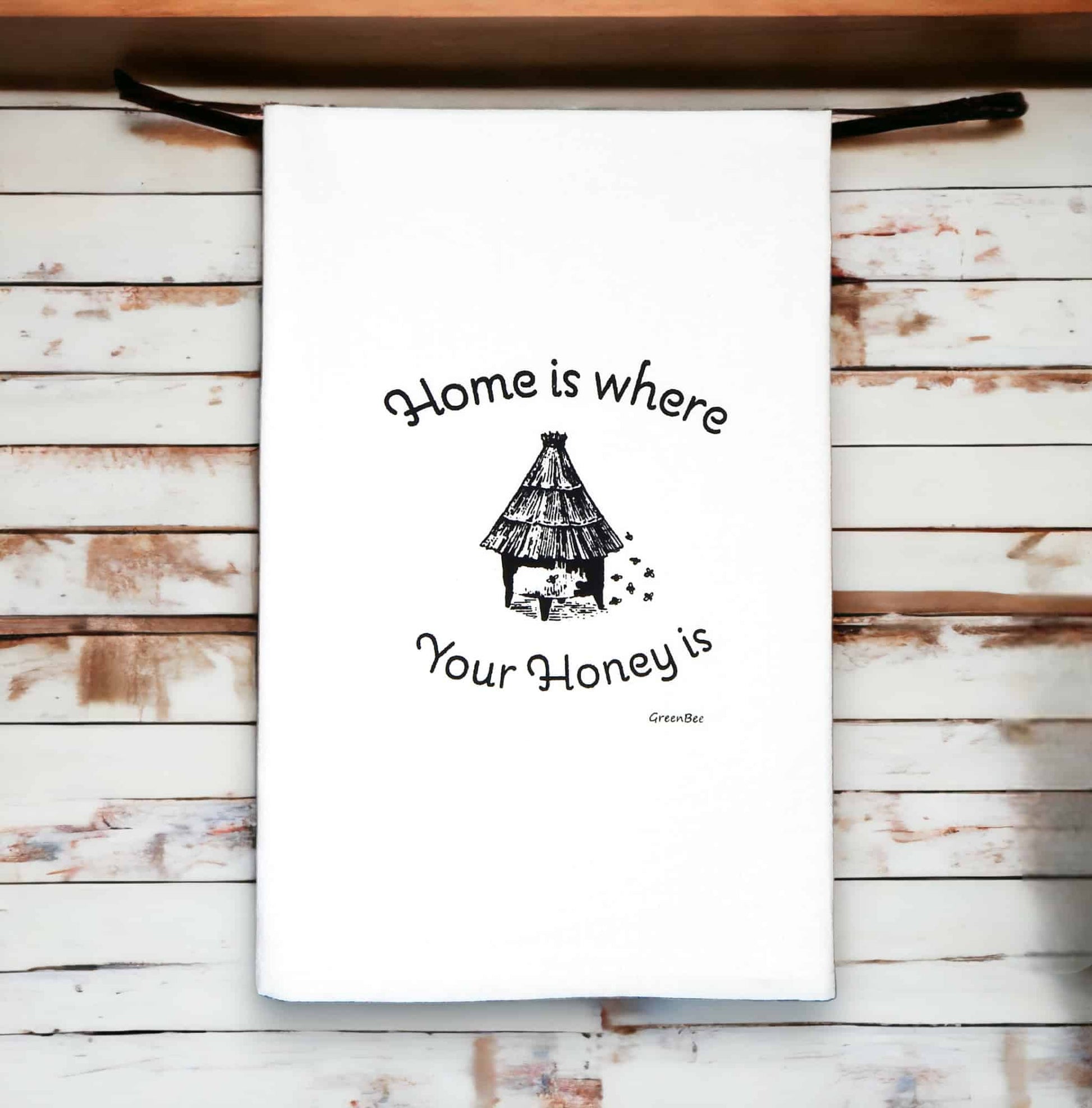 home is where your honey is kitchen tea towel