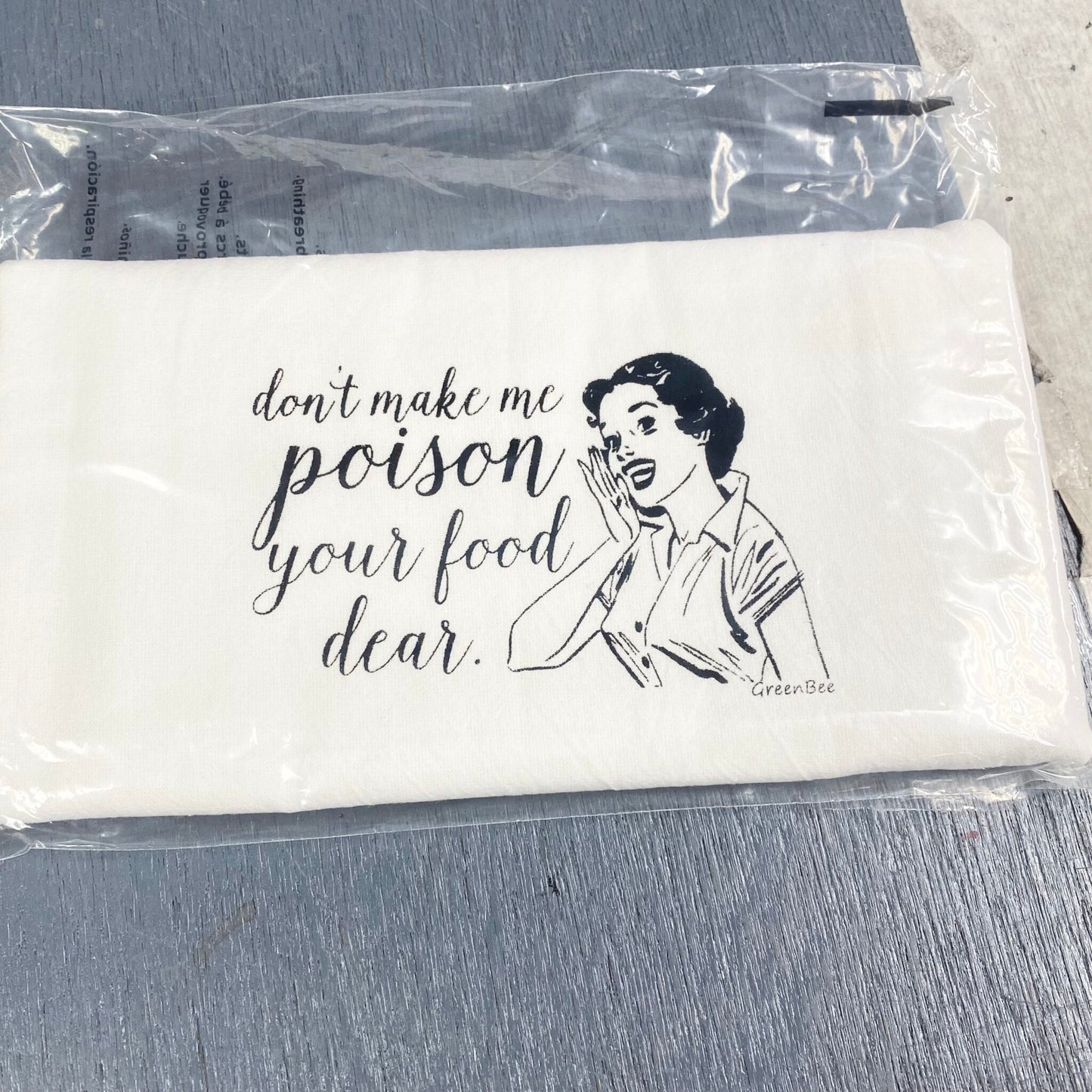 don't make me poison your food dear kitchen towel