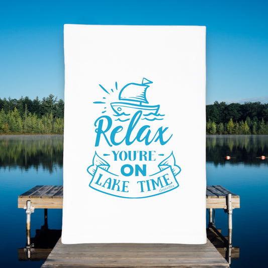 Relax You're On Lake Time Kitchen Tea Towel