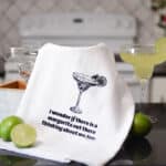 I wonder if there is a margarita thinking about me too kitchen tea towel