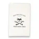many have eaten here few have died kitchen tea towel