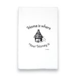 home is where your honey is kitchen tea towel