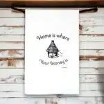 home is where your honey is kitchen tea towel