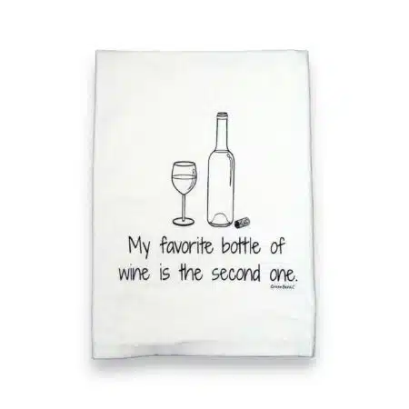 my favorite bottle of wine is the second one kitchen tea towel