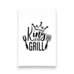 king of the grill kitchen tea towel